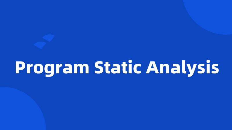 Program Static Analysis