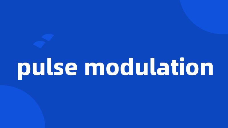 pulse modulation