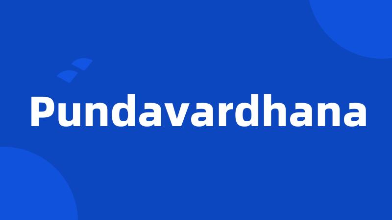 Pundavardhana