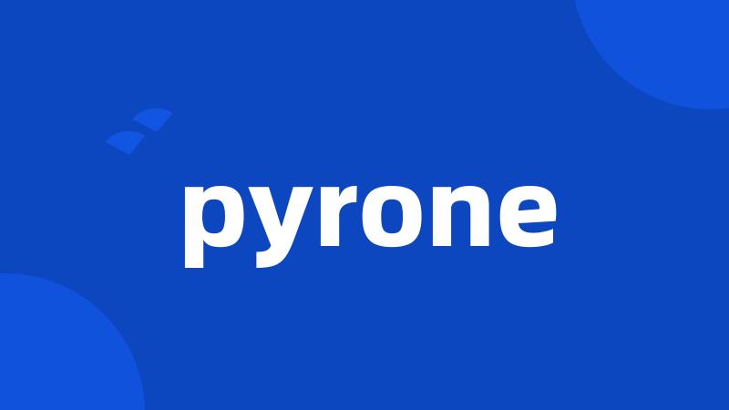 pyrone