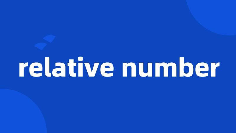 relative number