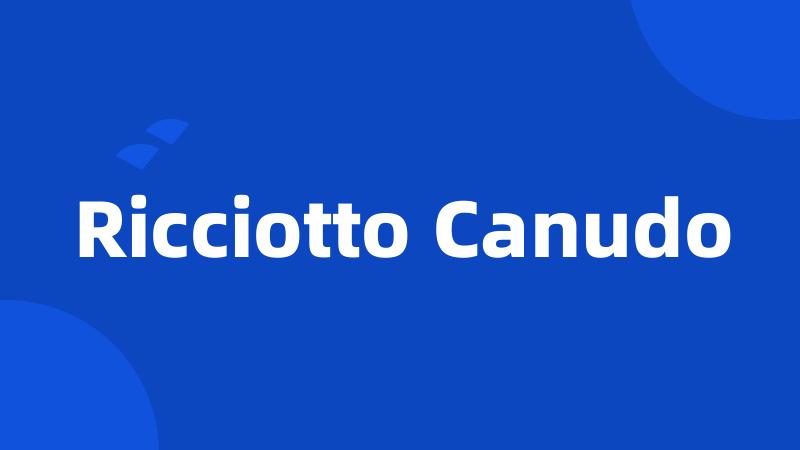 Ricciotto Canudo