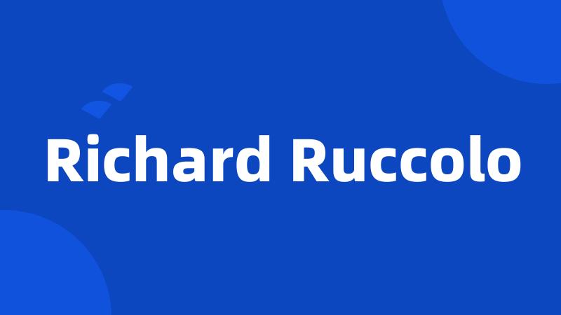 Richard Ruccolo