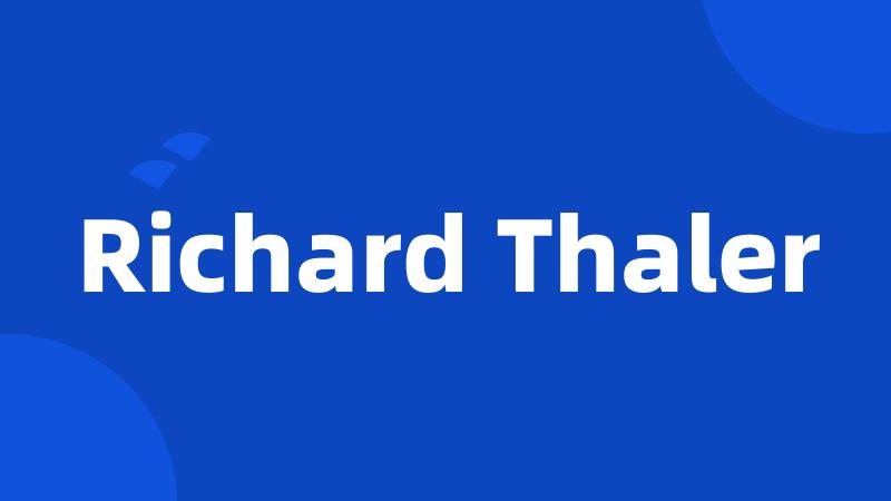 Richard Thaler