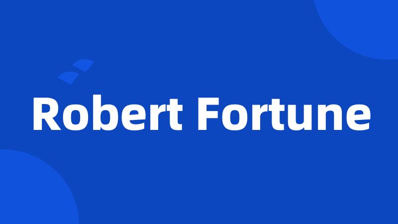 Robert Fortune