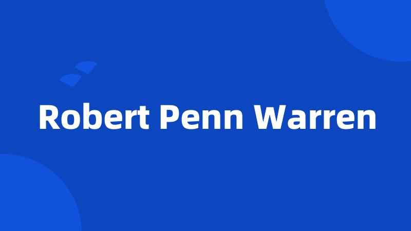 Robert Penn Warren