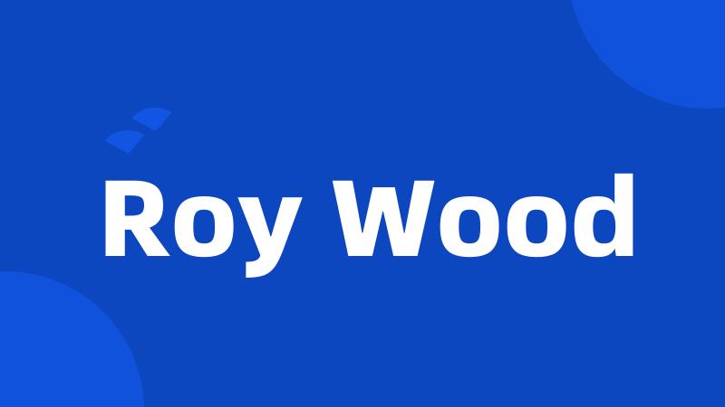 Roy Wood