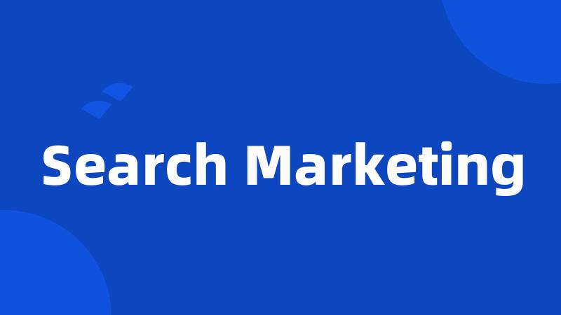 Search Marketing