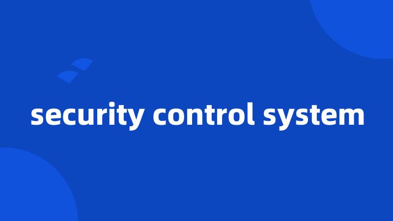 security control system