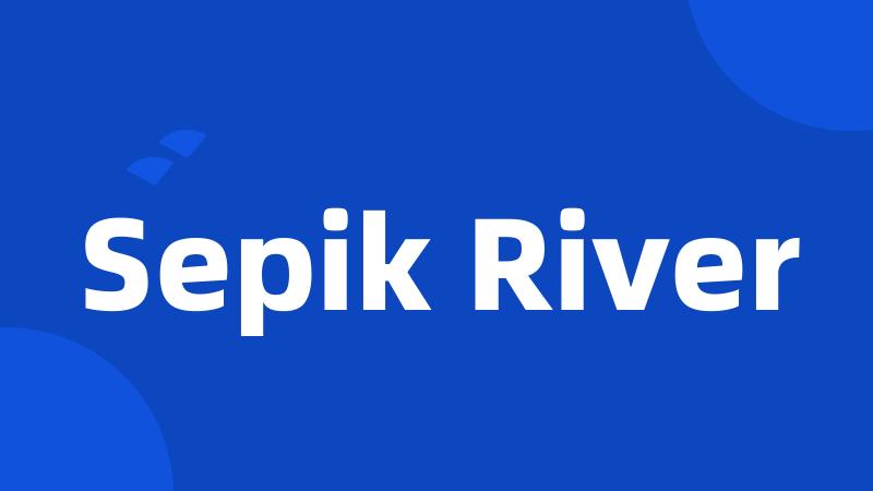 Sepik River