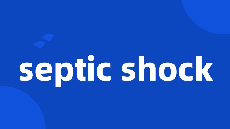 septic shock