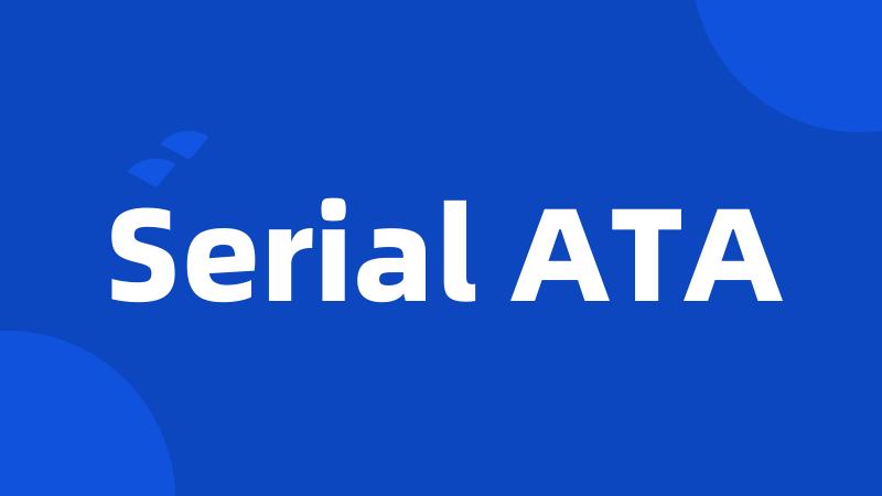 Serial ATA