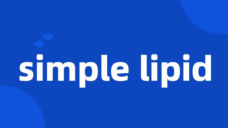 simple lipid