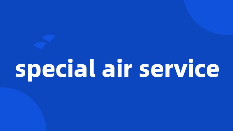 special air service