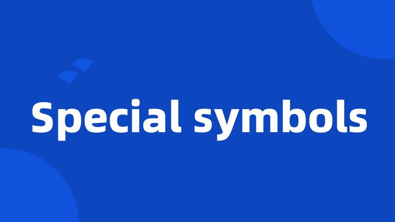 Special symbols