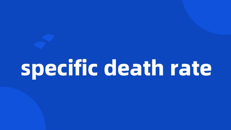 specific death rate