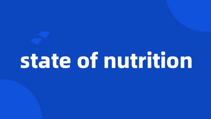 state of nutrition