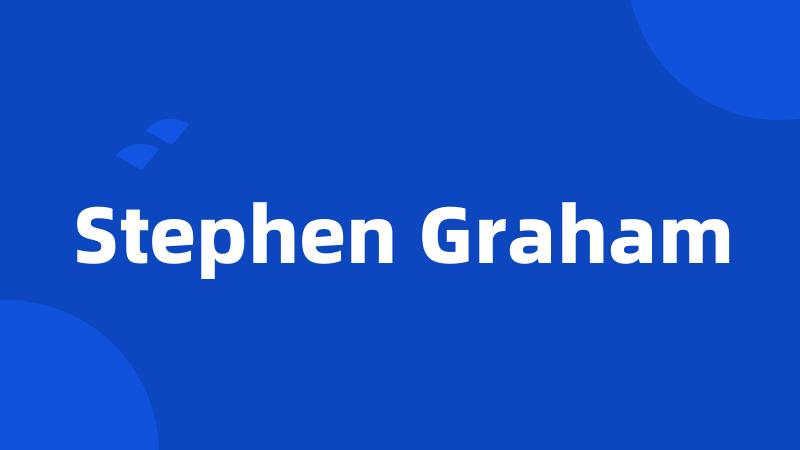 Stephen Graham