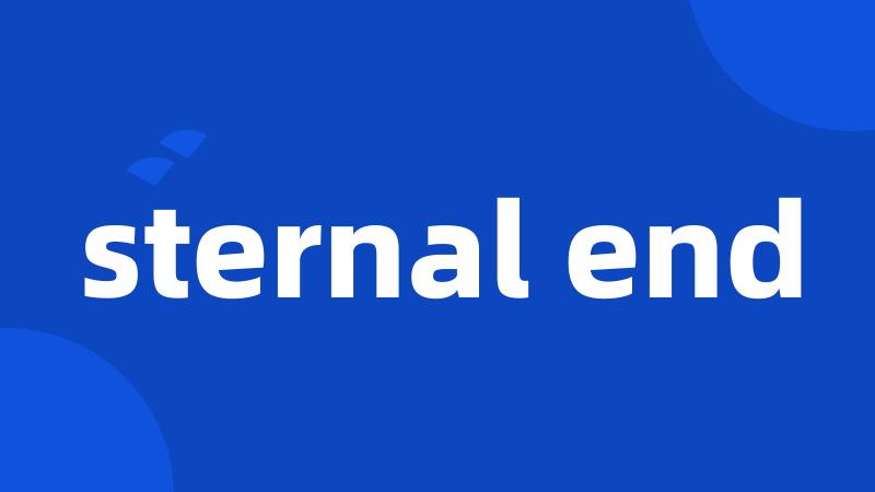 sternal end