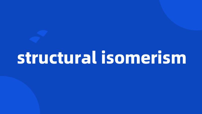 structural isomerism