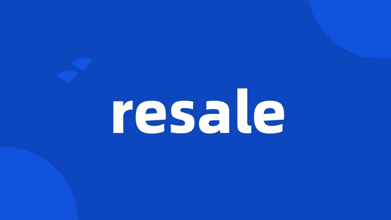 resale