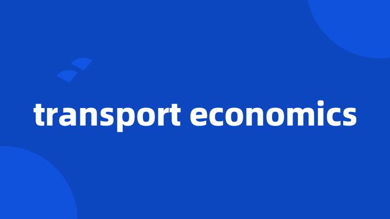 transport economics