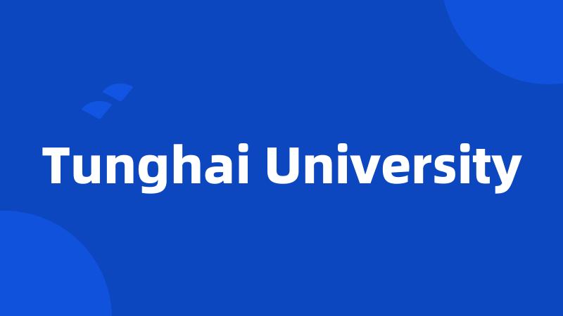 Tunghai University