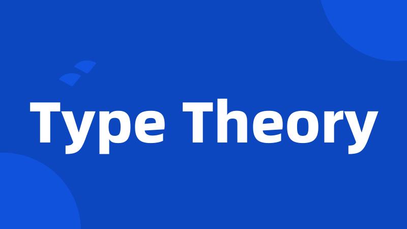 Type Theory