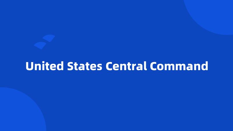 United States Central Command