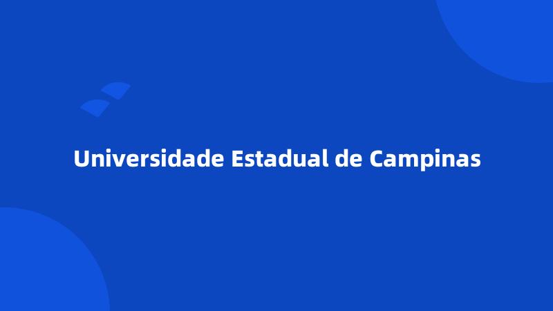 Universidade Estadual de Campinas