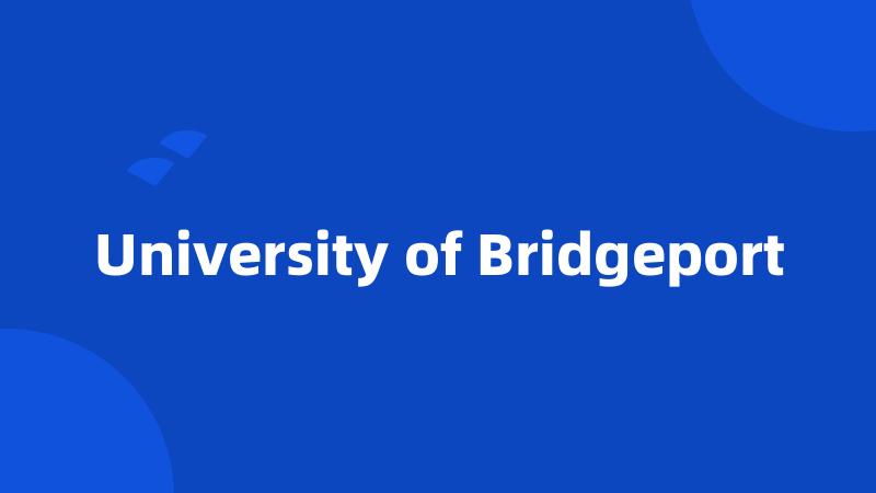 University of Bridgeport