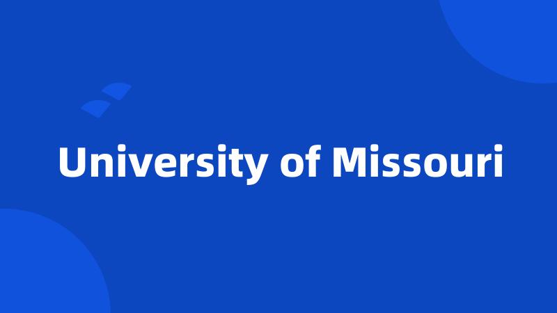 University of Missouri