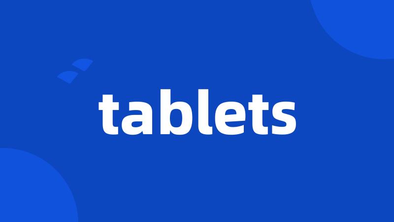 tablets