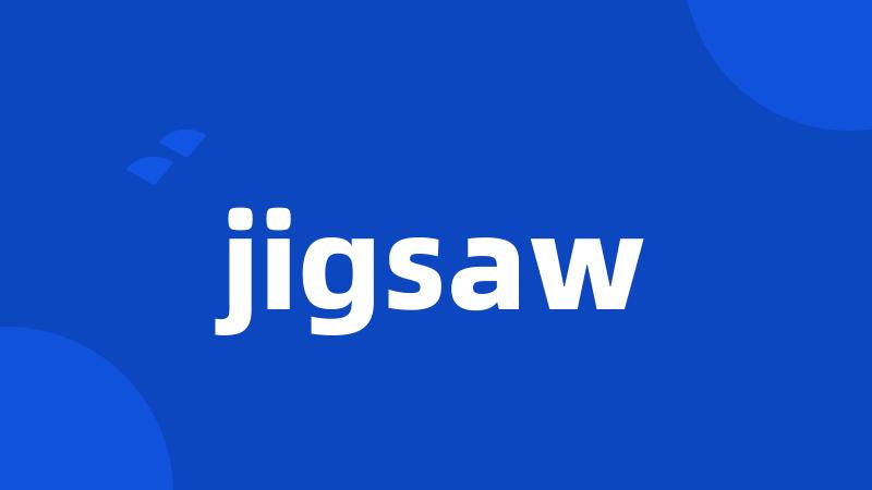 jigsaw