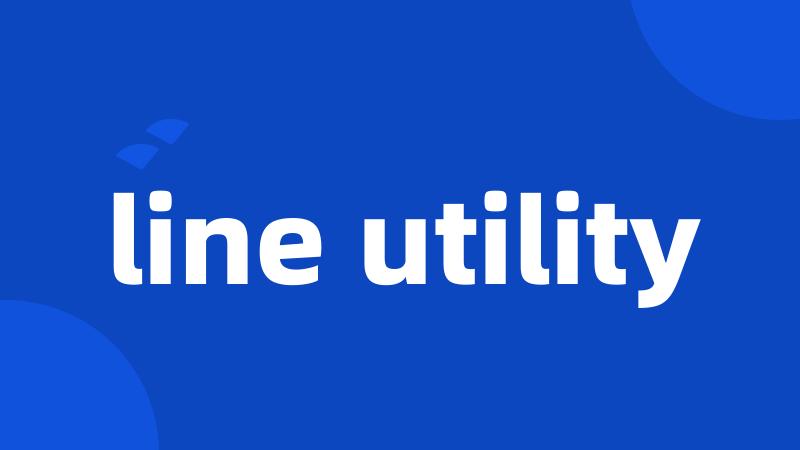 line utility