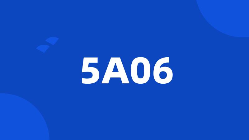 5A06