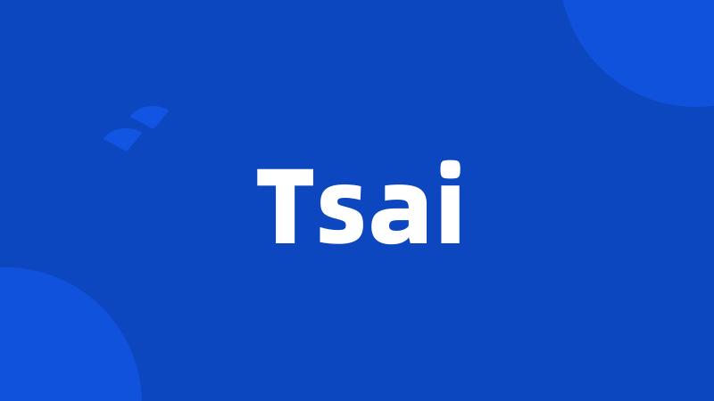 Tsai