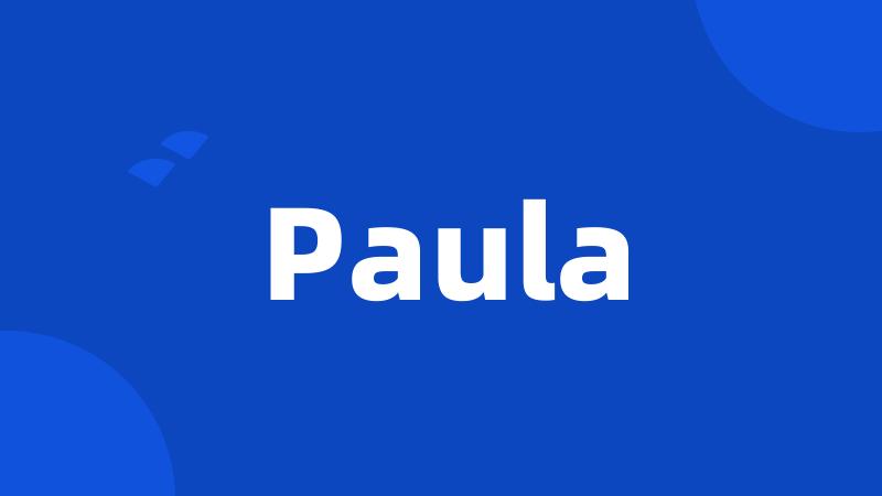 Paula