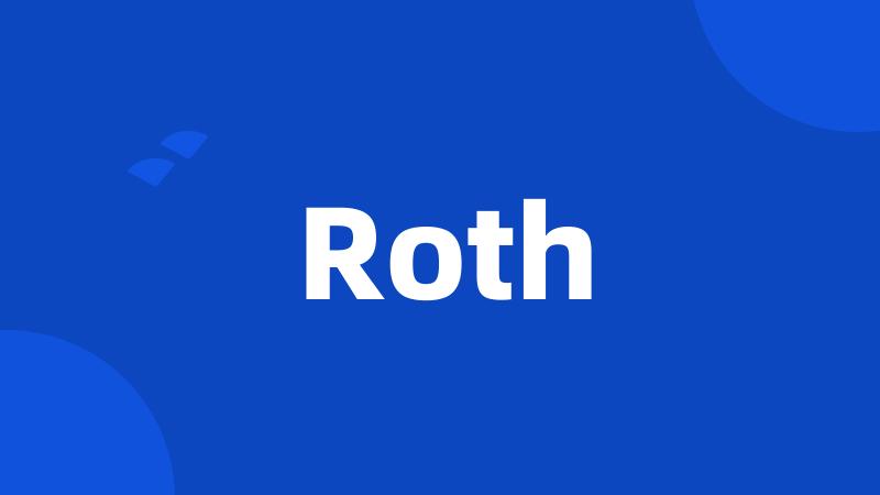 Roth