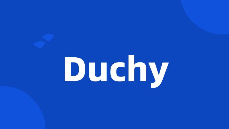 Duchy