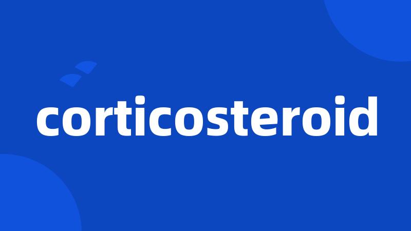 corticosteroid