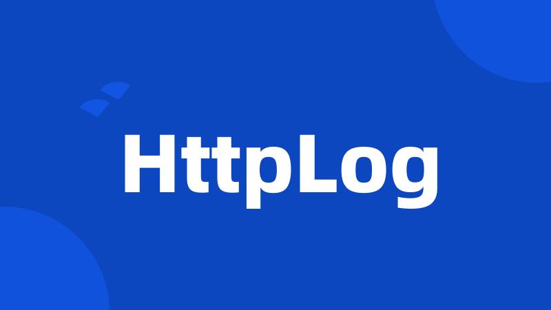 HttpLog