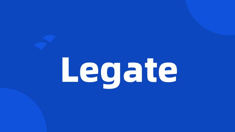 Legate