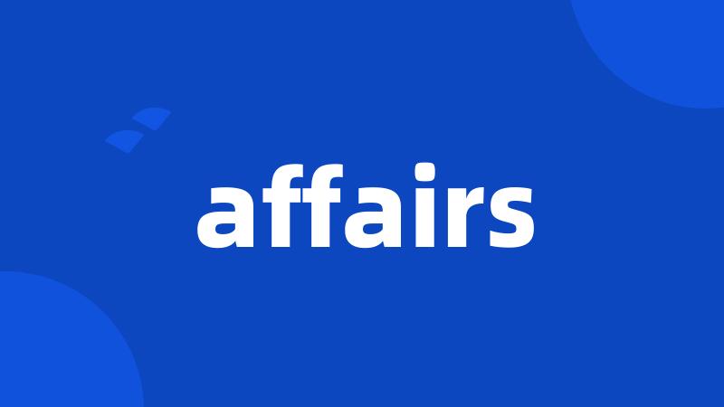 affairs