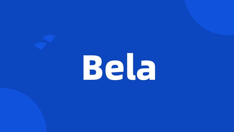 Bela