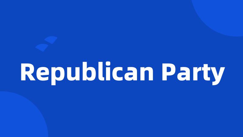 Republican Party