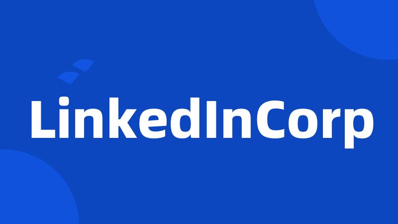 LinkedInCorp