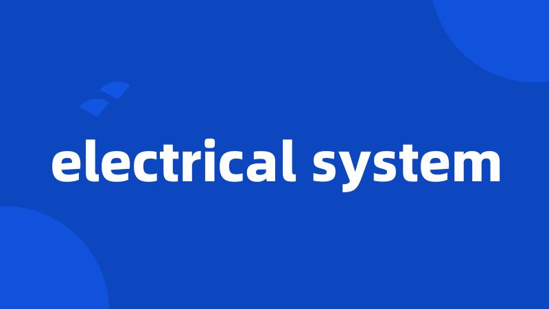 electrical system