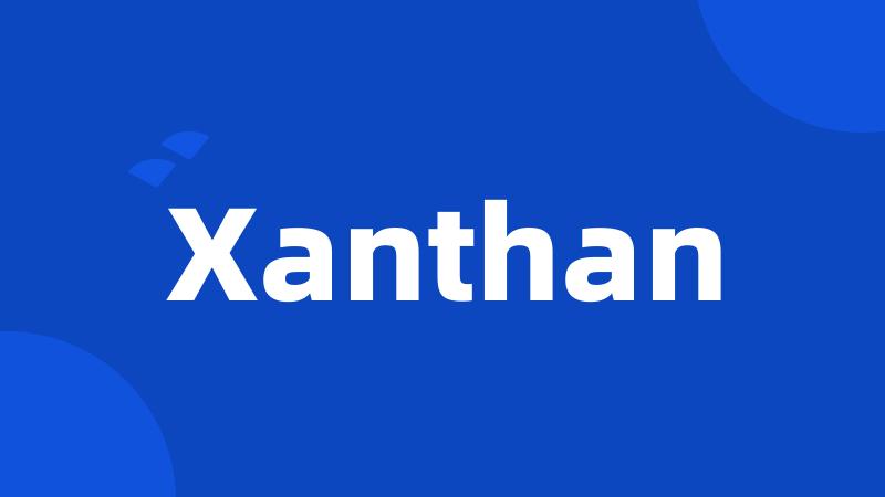 Xanthan