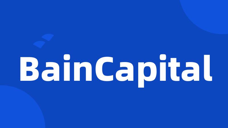 BainCapital